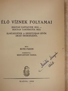 Ruth Paxon - Élő víznek folyamai [antikvár]