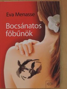 Eva Menasse - Bocsánatos főbűnök [antikvár]