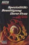 James A. Howard - Spezialitat: Beseitigung Ihrer Frau [antikvár]