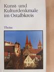 Konrad A. Theiss - Kunst- und Kulturdenkmale im Ostalbkreis [antikvár]