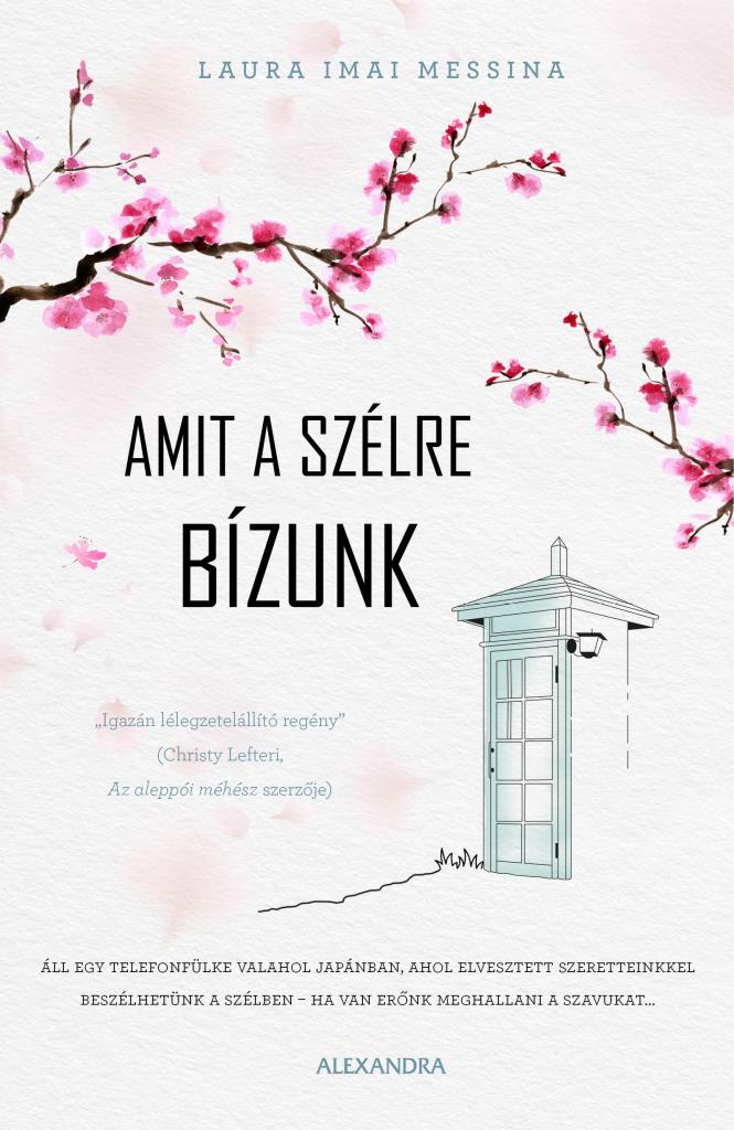 Laura Imai Messina - Amit a szélre bízunk