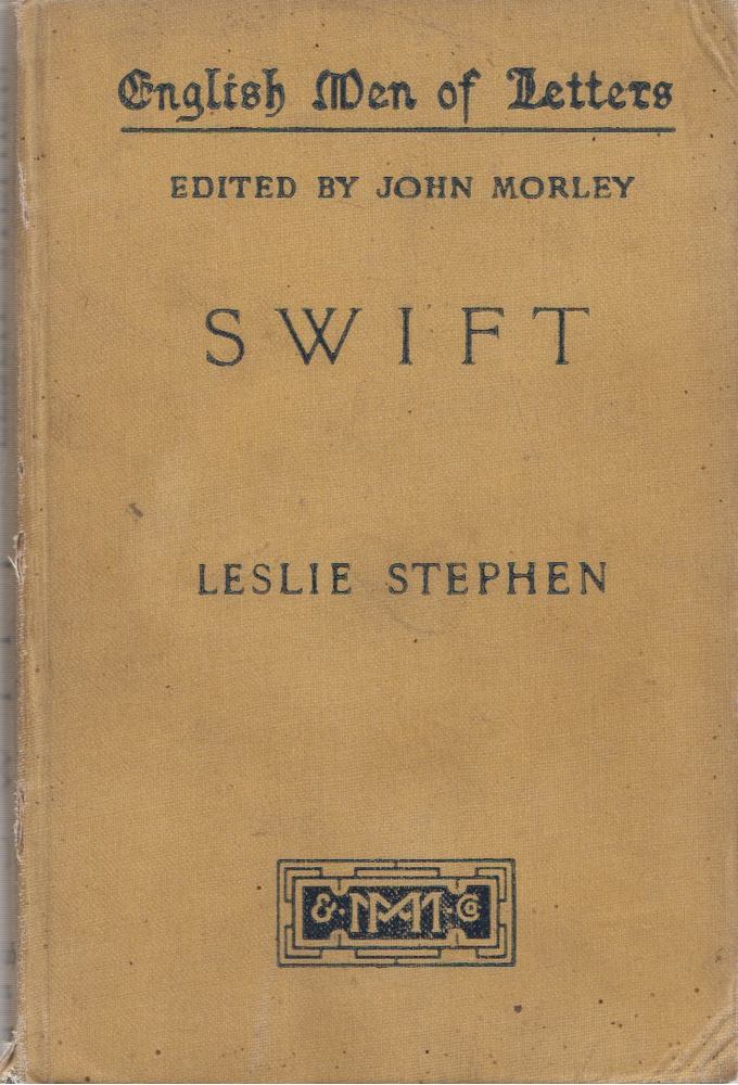 Leslie Stephen, John Morley - Swift [antikvár]