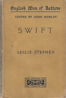 Leslie Stephen, John Morley - Swift [antikvár]