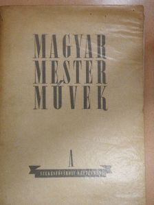 Magyar mesterművek Budapest Székesfőváros Képtára gyűjteményében [antikvár]