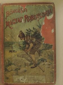Böngérfi János - Kádár Pali, a kis magyar Robinson [antikvár]