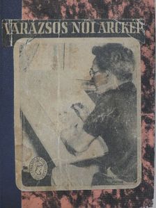 Hanns Otto Stehle - Varázsos női arckép [antikvár]