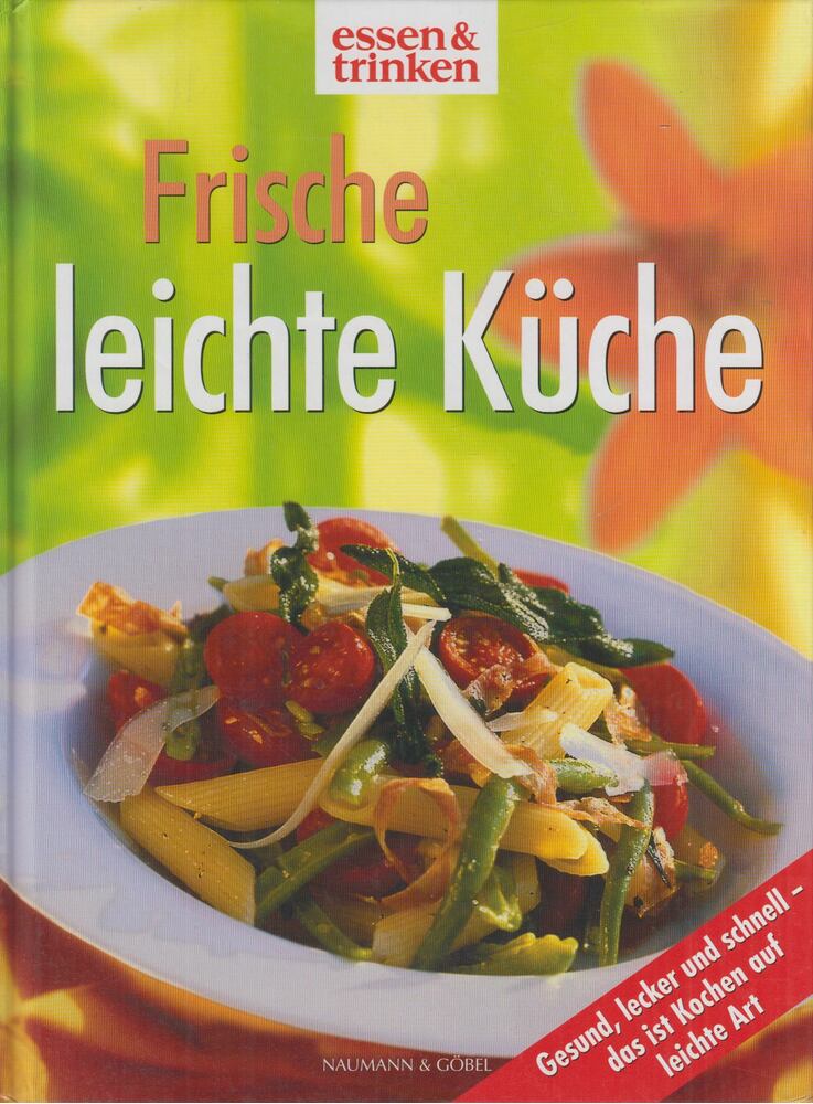 Zarling, Sabine (szerk.) - Frische leichte Küche [antikvár]