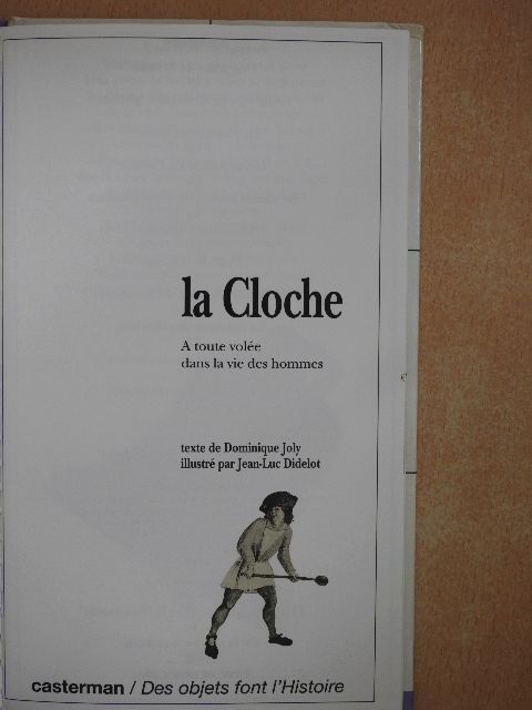 Dominique Joly - La Cloche [antikvár]