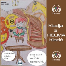 Márton Éva Ruszkáné - Egy tucat mese az Óramanóról [eHangoskönyv]
