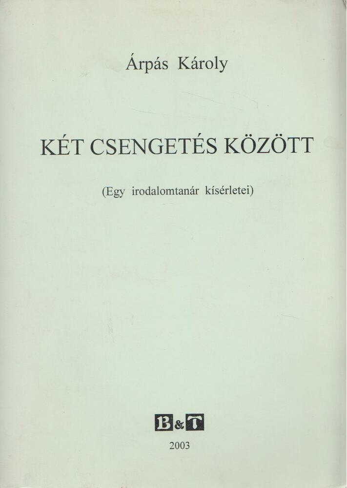 Árpás Károly - Két csengetés között [antikvár]