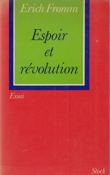 Erich Fromm - Espoir et révolution [antikvár]