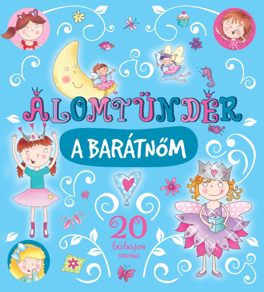 Elizabeth Dale - Álomtündér a barátnőm (ÚJ)