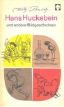 Wilhelm Busch - Hans Huckebein und andere Bildgeschichten [antikvár]