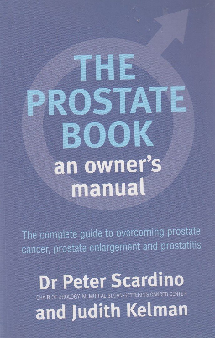 Scardino, Peter, Kelman, Judith - The Prostate Book [antikvár]