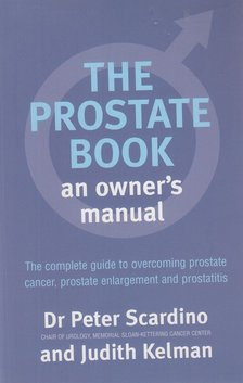 Scardino, Peter, Kelman, Judith - The Prostate Book [antikvár]