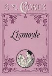 Croker, B. M. - Lismoyle [antikvár]