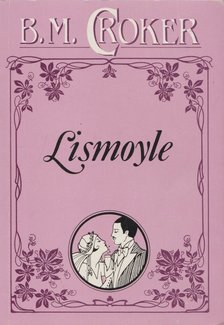 Croker, B. M. - Lismoyle [antikvár]