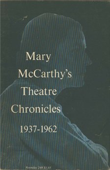 McCarthy, Mary - Mary McCarthy's Theatre Chronicles 1937-1962 [antikvár]