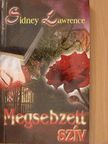 Sidney Lawrence - Megsebzett szív [antikvár]