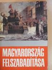 Gazsi József - Magyarország felszabadítása [antikvár]