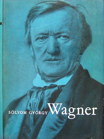 Sólyom György - Wagner [antikvár]