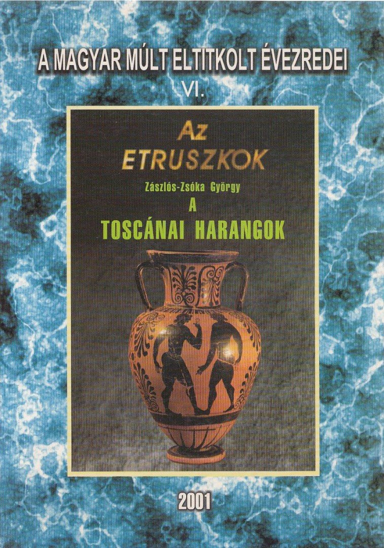 ZÁSZLÓS-ZSÓKA GYÖRGY - Toszkánai harangok [antikvár]