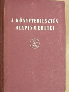 Bak János - A könyvterjesztés alapismeretei [antikvár]