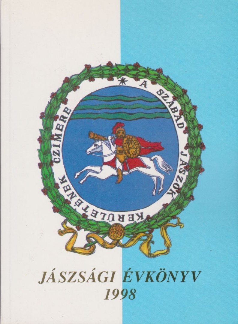 több szerző - Jászsági évkönyv 1998 [antikvár]