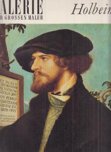 Grohn, Hans Werner - Holbein [antikvár]