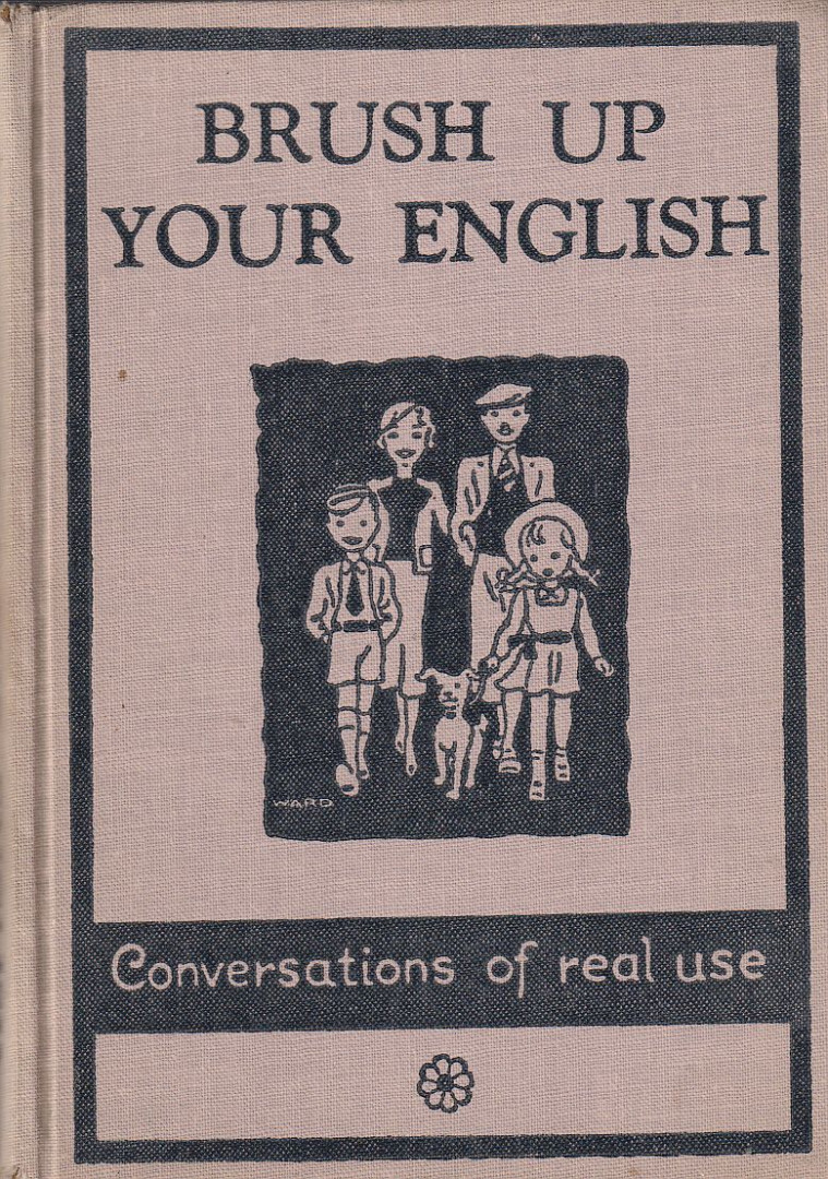 Mary D. Hottinger - Brush Up Your English [antikvár]