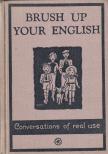 Mary D. Hottinger - Brush Up Your English [antikvár]