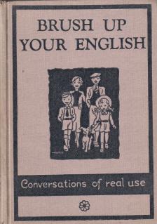 Mary D. Hottinger - Brush Up Your English [antikvár]