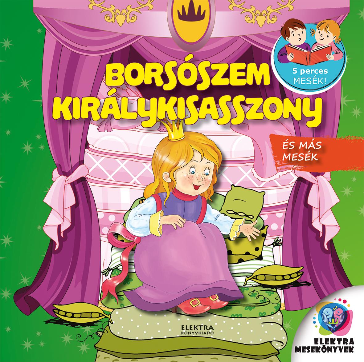 Elektra team - Borsószem királykisasszony és más mesék