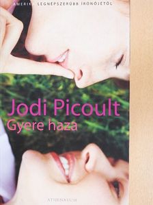 Jodi Picoult - Gyere haza [antikvár]