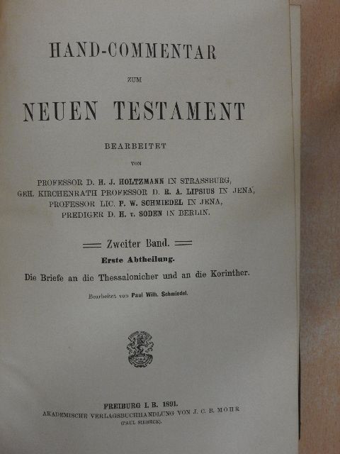 H. J. Holtzmann - Hand-Commentar zum Neuen Testament II/1-2. [antikvár]