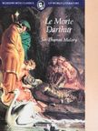 Sir Thomas Malory - Le Morte Darthur [antikvár]