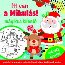 Itt van a Mikulás - mágikus kifestő