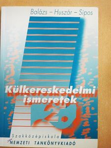 Dr. Balázs Lívia - Külkereskedelmi ismeretek II. [antikvár]