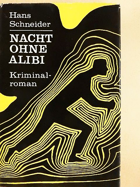 Hans Schneider - Abend ohne Alibi [antikvár]