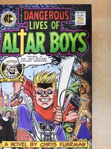 Chris Fuhrman - The Dangerous Lives of Altar Boys [antikvár]