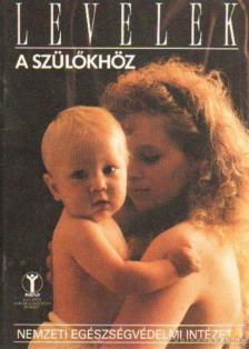 Levelek a szülőkhöz [antikvár]