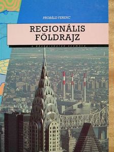 Probáld Ferenc - Regionális földrajz [antikvár]