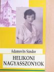 Adamovits Sándor - Helikoni nagyasszonyok [antikvár]