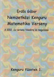 Erdős Gábor - Nemzetközi Kenguru Matematika Verseny 2002. [antikvár]