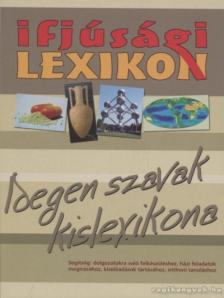 Idegen szavak kislexikona [antikvár]