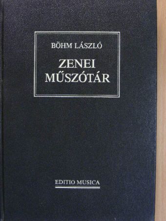 Böhm László - Zenei műszótár [antikvár]