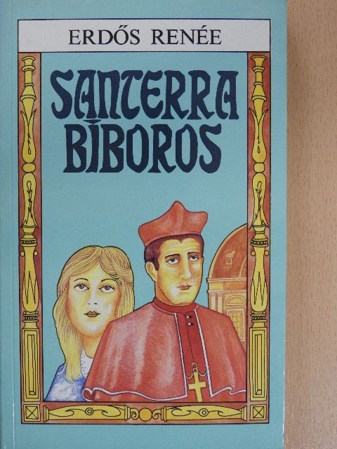 Erdős Renée - Santerra bíboros [antikvár]