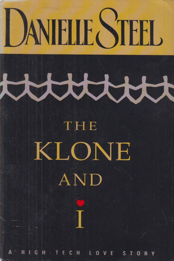 Danielle Steel - The Klone and I [antikvár]