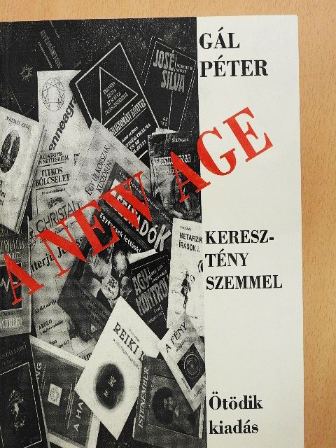 Gál Péter - A New Age - keresztény szemmel [antikvár]
