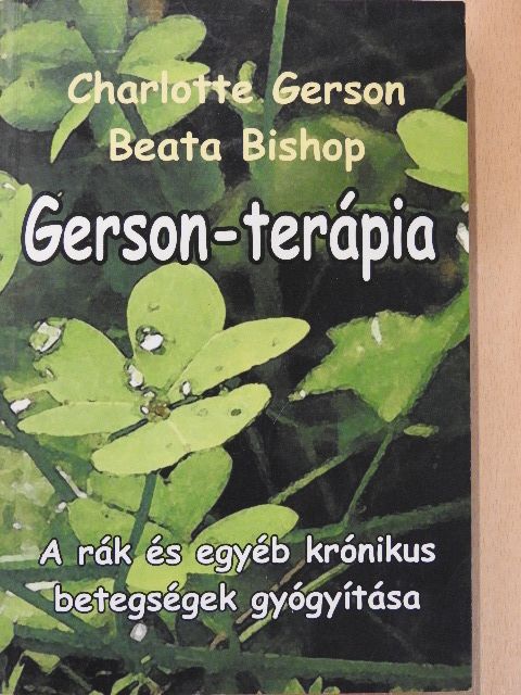 Beata Bishop - Gerson-terápia [antikvár]